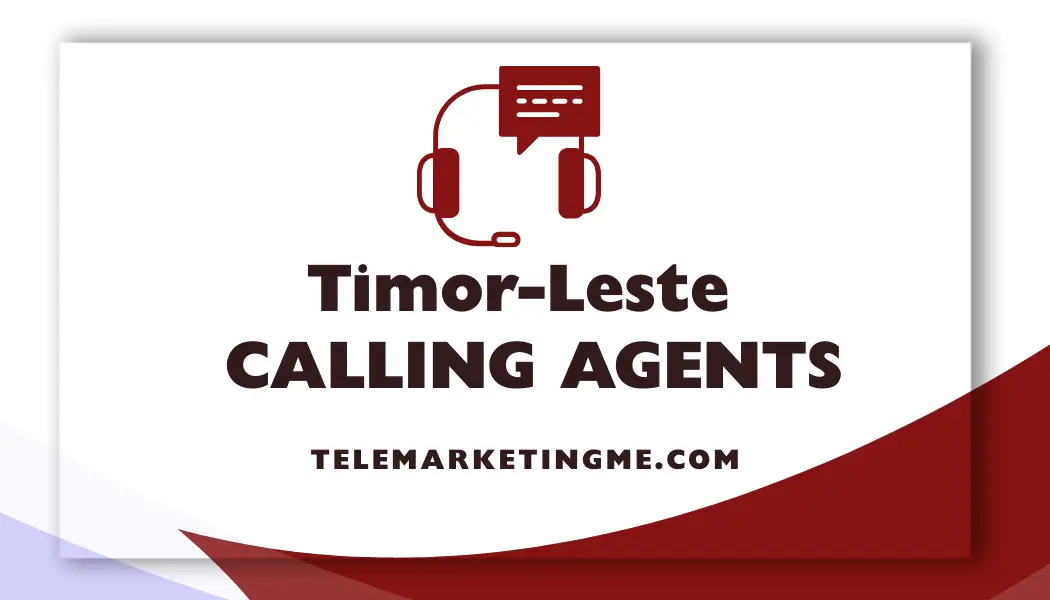 Timor-Leste calling agents